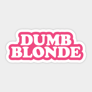 Dumb Blonde - Y2K Vibes Sticker